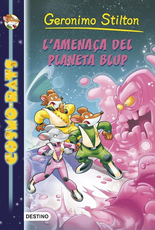 AMENAÇA DEL PLANETA BLUP | 9788490573891 | STILTON, GERONIMO