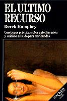 ULTIMO RECURSO, EL | 9788472235007 | HUMPHRY, DEREK