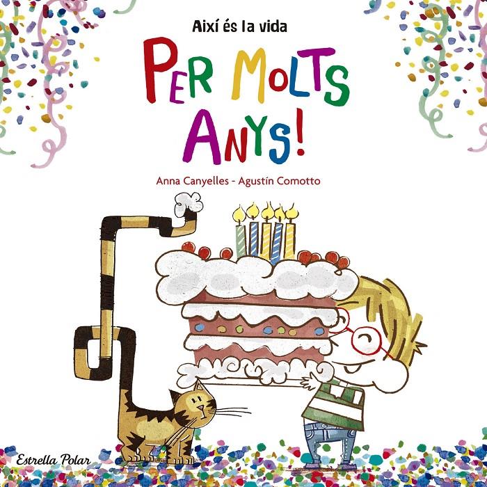 PER MOLTS ANYS! | 9788416522736 | CANYELLES, ANNA/ COMOTTO, AGUSTÍN