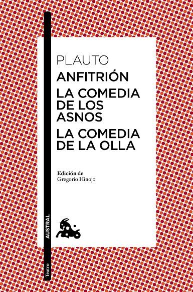 ANFITRIÓN / LA COMEDIA DE LOS ASNOS / LA COMEDIA DE LA OLLA | 9788467042276 | PLAUTO