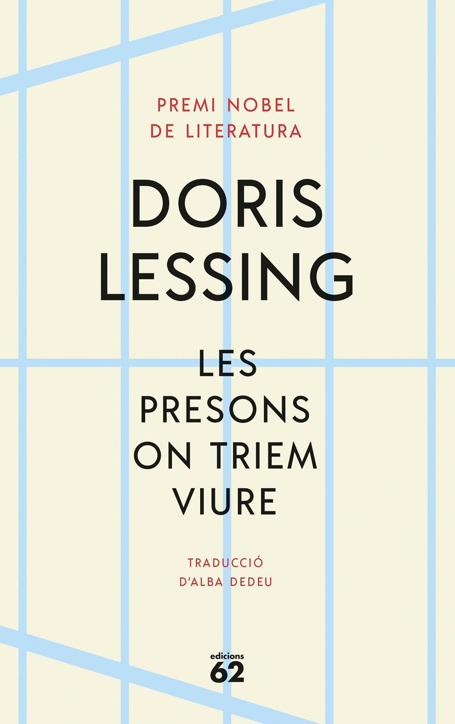 LES PRESONS ON TRIEM VIURE | 9788429780888 | LESSING, DORIS