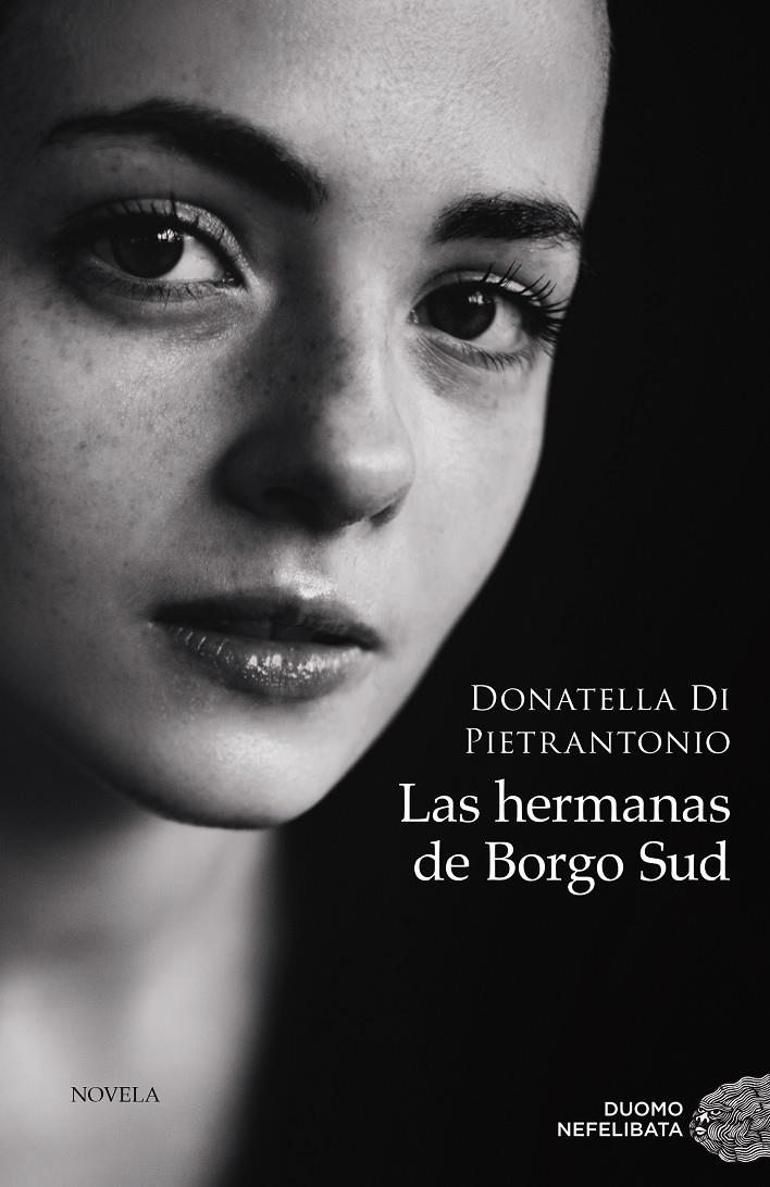 LAS HERMANAS DE BORGO SUD | 9788418538339TA | PIETRANTONIO, DONATELLA DE