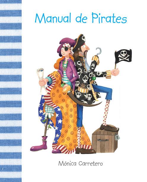 MANUAL DE PIRATES | 9788415241133 | CARRETERO, MÒNICA