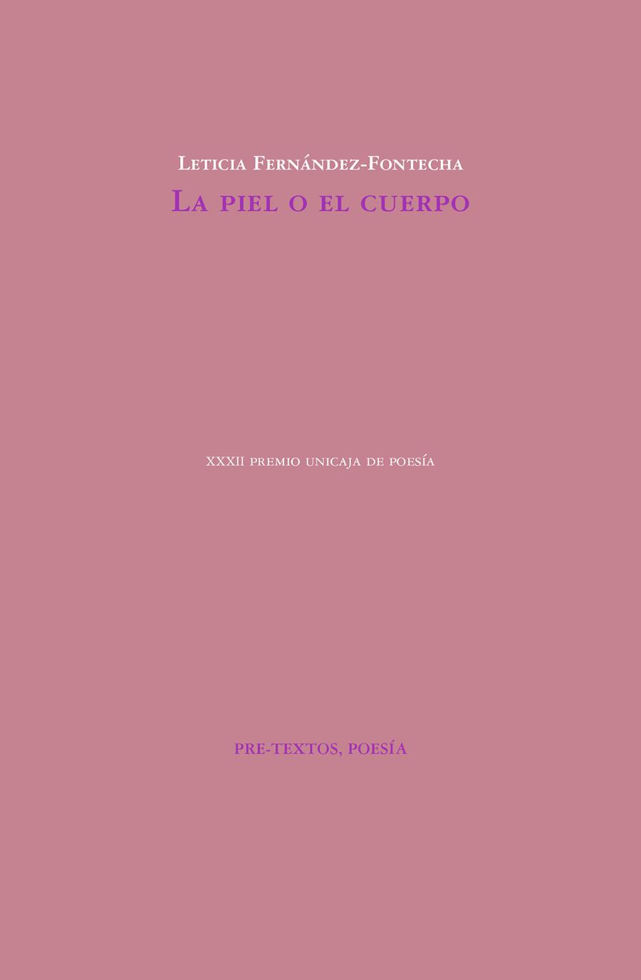 LA PIEL O EL CUERPO | 9788417143411 | FERNÁNDEZ-FONTECHA, LETICIA