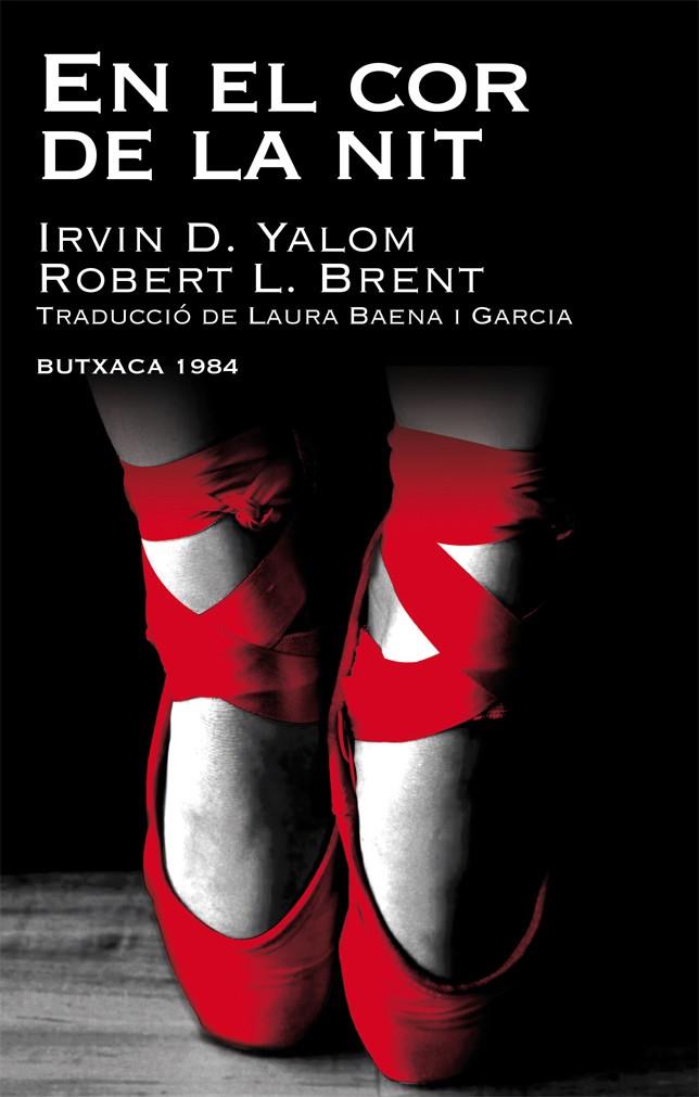 EN EL COR DE LA NIT | 9788415091059 | YALOM, IRVIN D./ BRENT, ROBERT L.