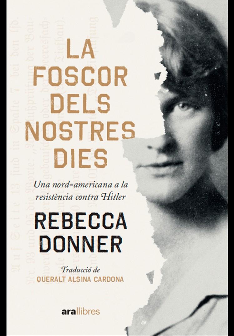 LA FOSCOR DELS NOSTRES DIES | 9788411730112 | DONNER, REBECCA