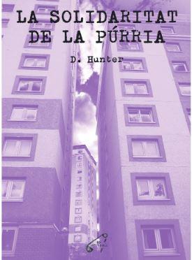 LA SOLIDARITAT DE LA PÚRRIA | 9788409353620 | HUNTER, D.