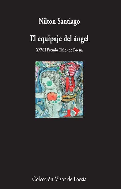 EQUIPAJE DEL ÁNGEL, EL | 9788498958683 | SANTIAGO, NILTON