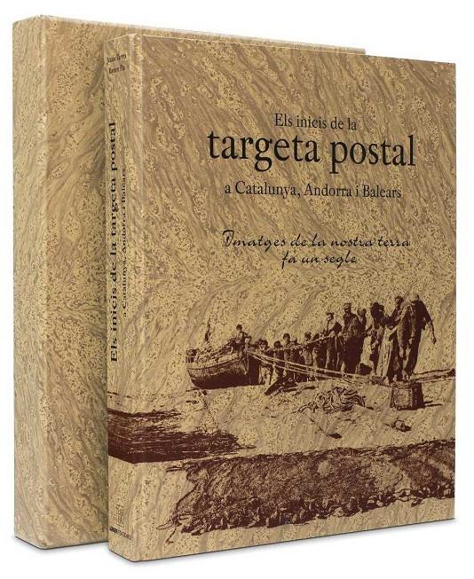 ELS INICIS DE LA TARGETA POSTAL A CATALUNYA, ANDORRA I BALEARS | 9788489339460TA | PLA MARZO, RAMÓN / TARRES PUJOL, JAUME