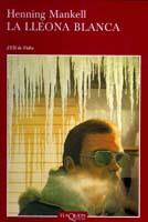 LLEONA BLANCA, LA | 9788483108796 | MANKELL, HENNING