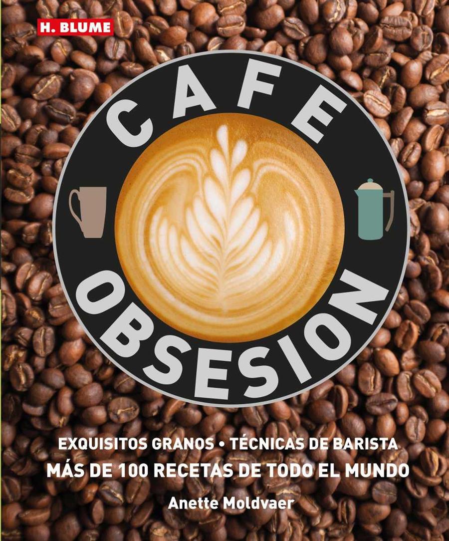 CAFÉ OBSESIÓN | 9788496669901 | MOLDVAER, ANETTE