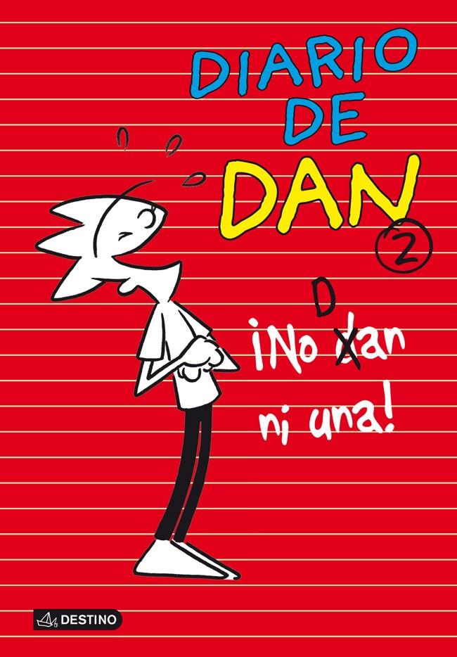NO DAN NI UNA! DIARIO DE DAN 2 | 9788408113348 | LEDESMA GARCÍA, IVÁN