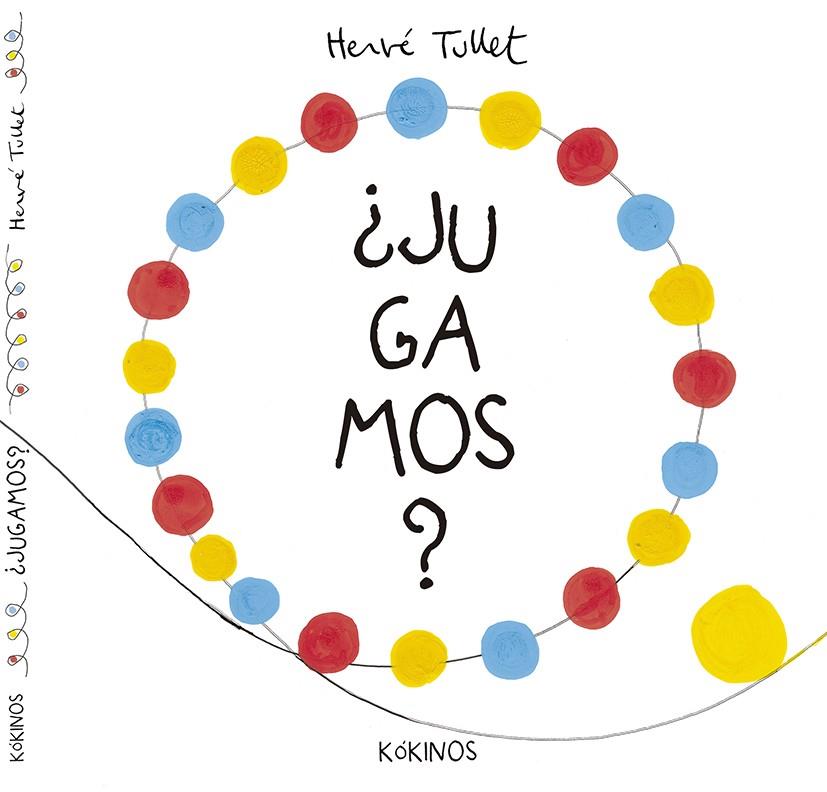 JUGAMOS? | 9788416126484 | TULLET, HERVÉ