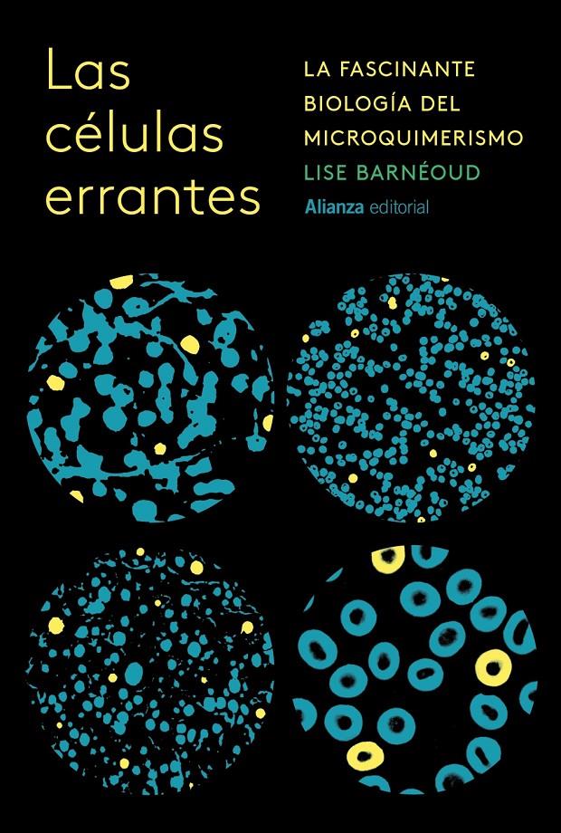 LAS CÉLULAS ERRANTES | 9788411489973 | BARNÉOUD, LISE