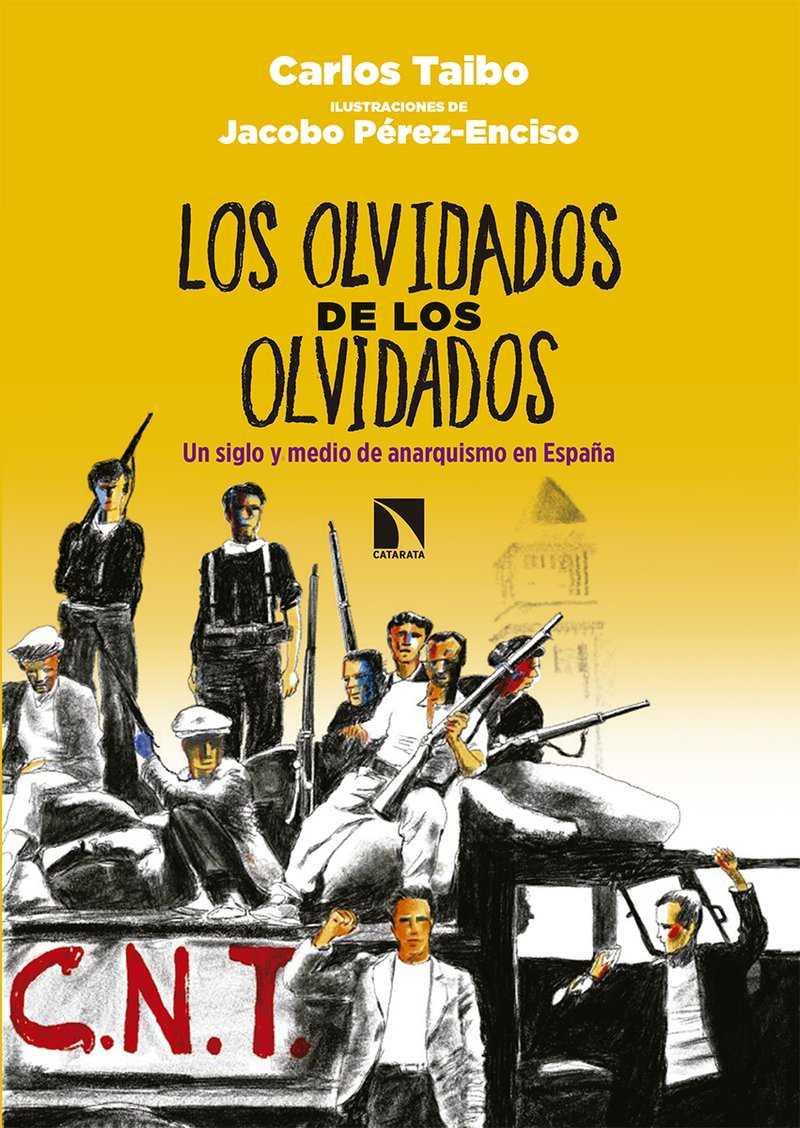 LOS OLVIDADOS DE LOS OLVIDADOS | 9788490974728 | TAIBO ARIAS, CARLOS