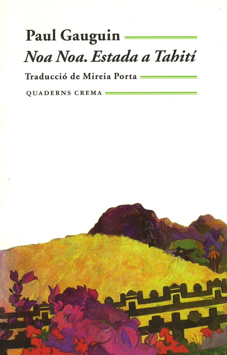 NOA NOA. ESTADA A TAHITÍ | 9788477273400TA | GAUGUIN, PAUL