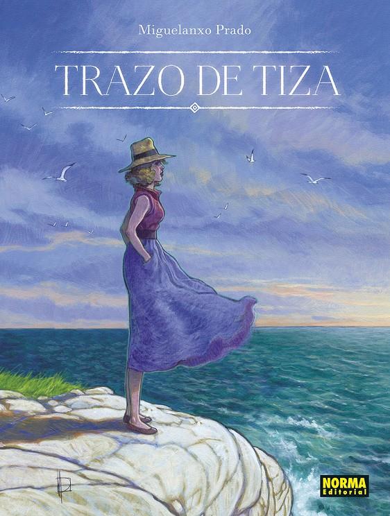 TRAZO DE TIZA. EDICIÓN 30 ANIVERSARIO | 9788467959383 | PRADO, MIGUELANXO