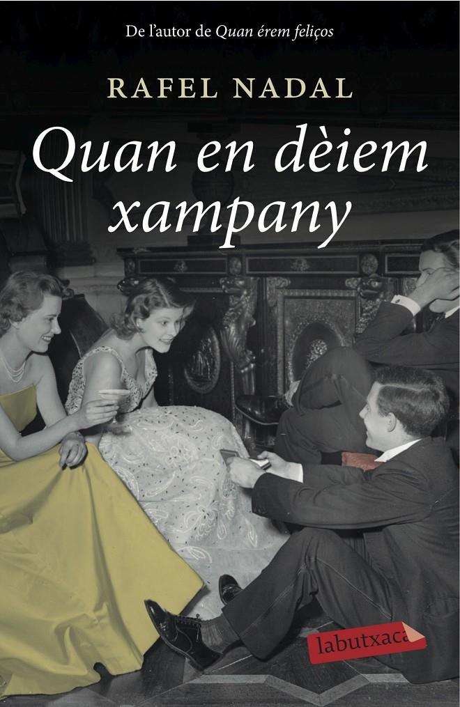 QUAN EN DÈIEM XAMPANY | 9788416334117 | NADAL, RAFEL