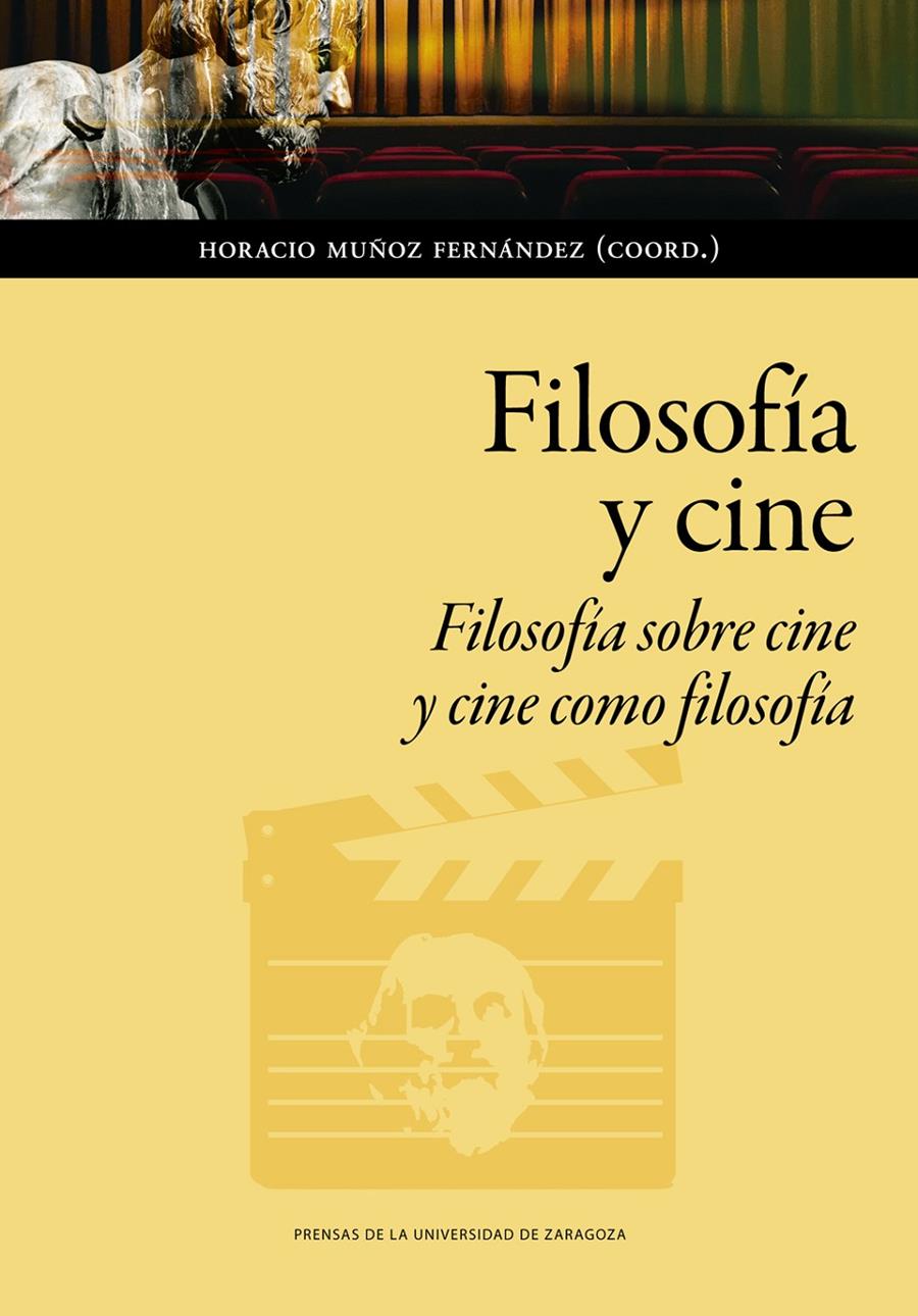 FILOSOFÍA Y CINE | 9788413400624 | MUÑOZ FERNÁNDEZ, HORACIO