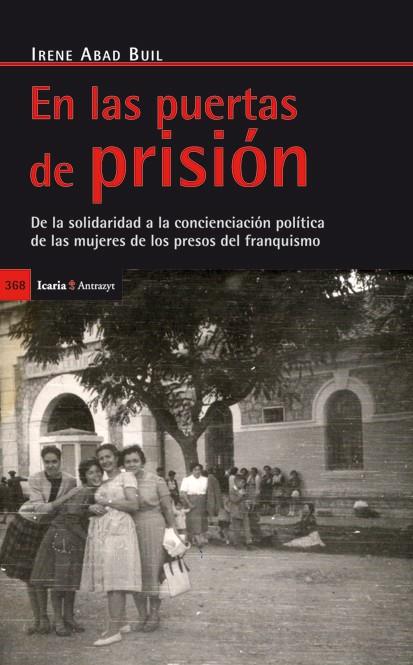 EN LAS PUERTAS DE PRISIÓN | 9788498884067 | ABAD BUIL, IRENE