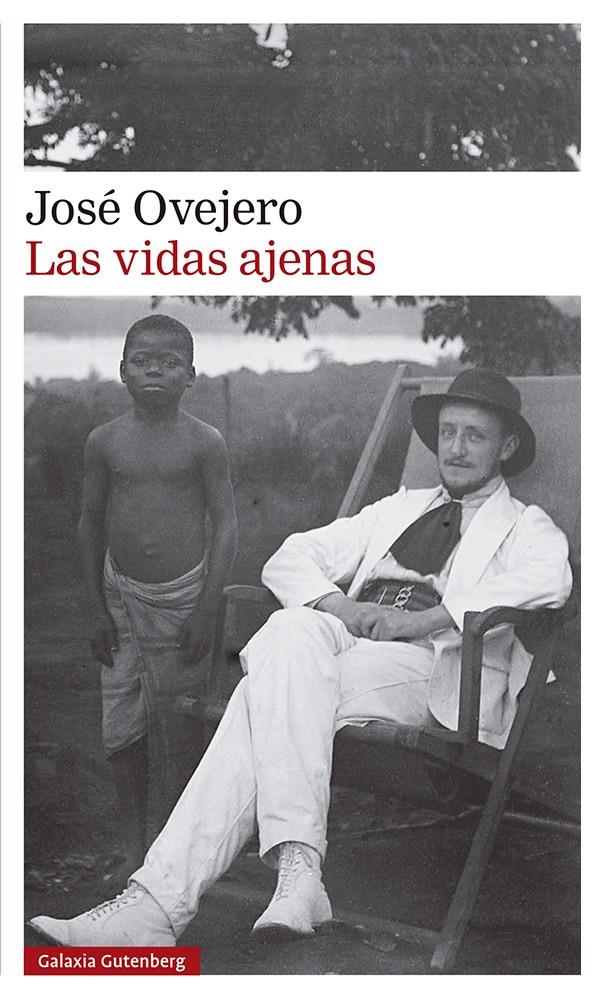 LAS VIDAS AJENAS | 9788418807718 | OVEJERO, JOSÉ