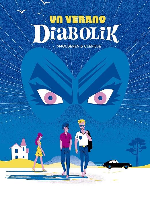 UN VERANO DIABOLIK | 9788467930955 | SMOLDEREN / CLÉRISSE