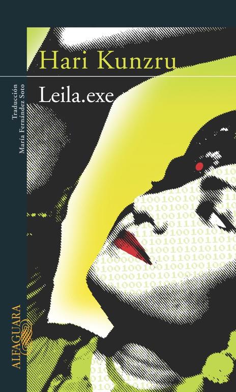 LEILA.EXE | 9788420467603TA | KUNZRU, HARI