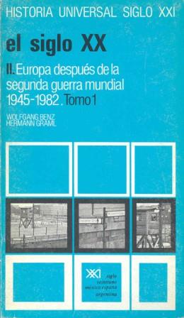 EL SIGLO XX 2. EUROPA DESPUES DE LA 2 GUERRA MUNDIAL 1945-19 | 9788432305726 | BENZ,WOLFGANG/GRAML,HERMANN