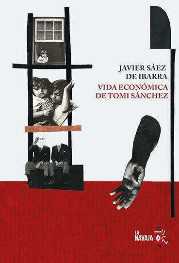 VIDA ECONÓMICA DE TOMI SÁNCHEZ | 9788412008968TA | SÁEZ DE IBARRA, JAVIER