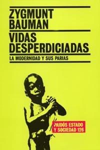 VIDAS DESPERDICIADAS | 9788449316715TA | BAUMAN, ZYGMUNT