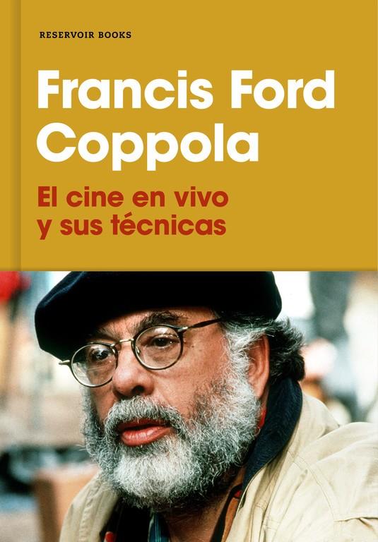 EL CINE EN VIVO Y SUS TÉCNICAS | 9788417125530 | COPPOLA, FRANCIS FORD 
