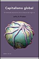 CAPITALISMO GLOBAL | 9788484328551TA | FRIEDEN, JEFFRY
