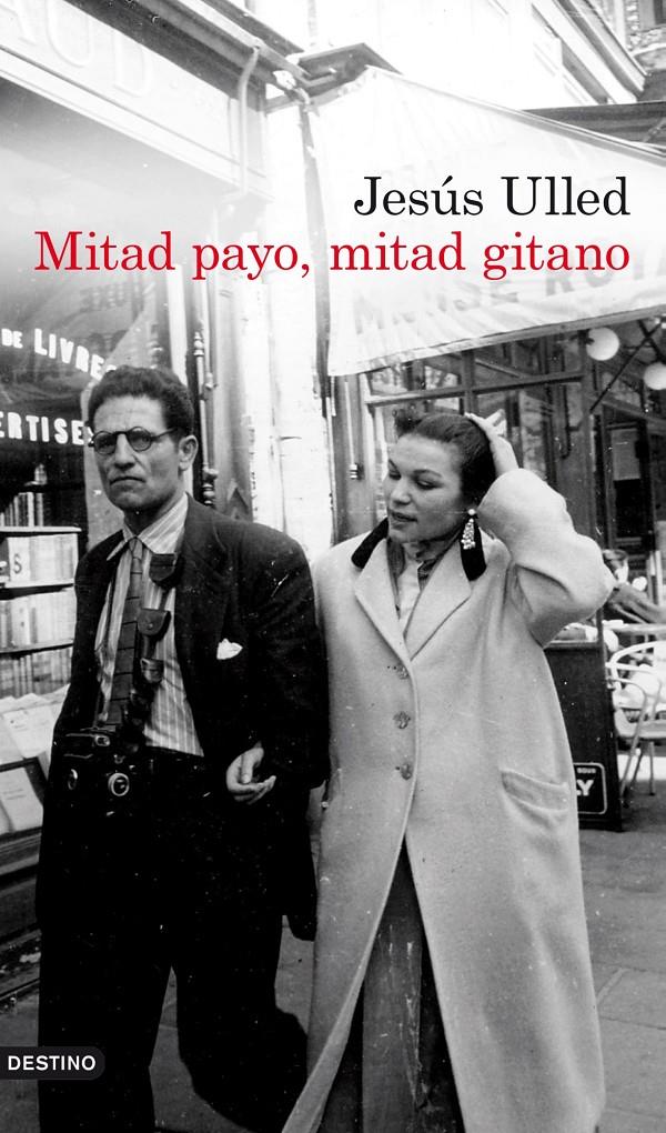 MITAD PAYO, MITAD GITANO | 9788423339242TA | ULLED, JESÚS