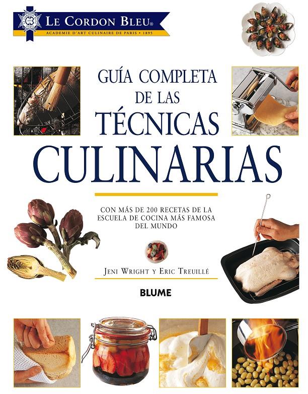 GUÍA COMPLETA TÉCNICAS CULINARIAS | 9788417254063 | WRIGHT, JENI / LE CORDON BLEU DE PARIS