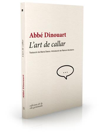 L'ART DE CALLAR | 9788494342462 | DINOUART, ABBÉ