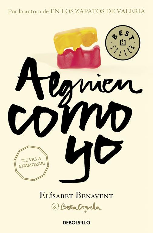ALGUIEN COMO YO (MI ELECCIÓN 3) | 9788466329996 | BENAVENT, ELÍSABET