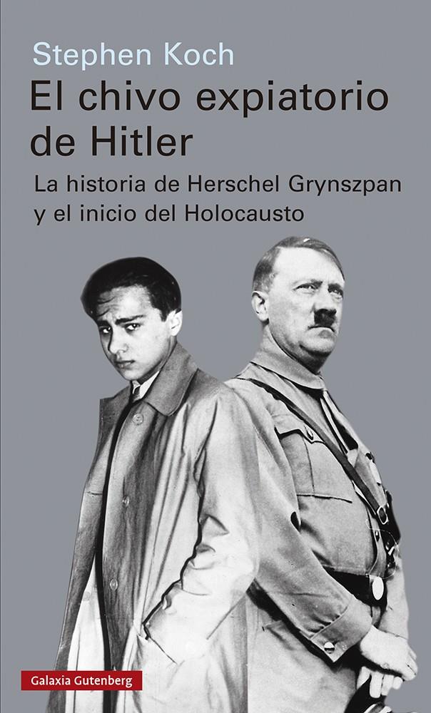 EL CHIVO EXPIATORIO DE HITLER | 9788417971656 | KOCH, STEPHEN