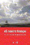 EL NOSTRE TEMPS | 9788497871488TA