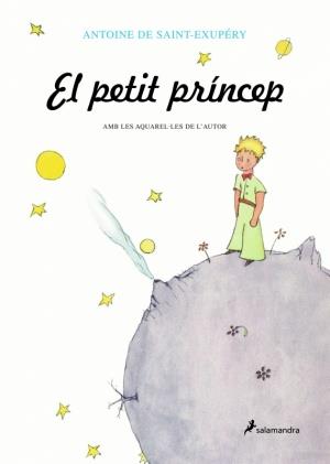 EL PETIT PRINCEP | 9788478888115 | SAINT-EXUPERY, ANTOINE