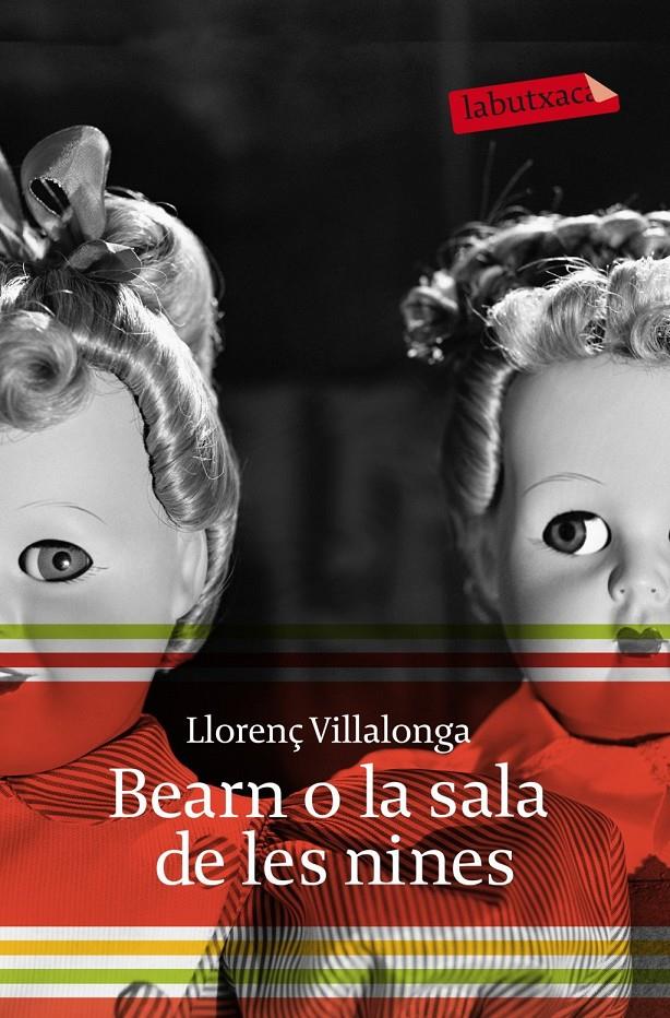 BEARN O LA SALA DE LES NINES | 9788496863897 | VILLALONGA, LLORENÇ