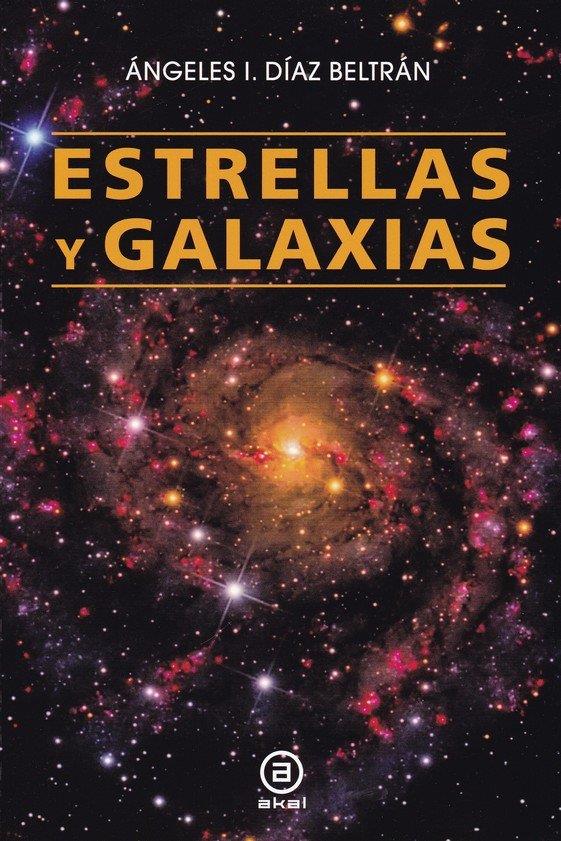 ESTRELLAS Y GALAXIAS | 9788446044864TA | DÍAZ BELTRÁN, ÁNGELES ISABEL
