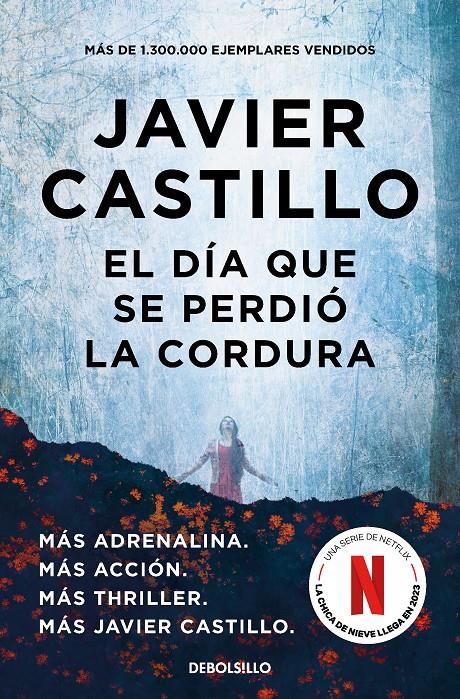 EL DÍA QUE SE PERDIÓ LA CORDURA | 9788466346122 | CASTILLO, JAVIER