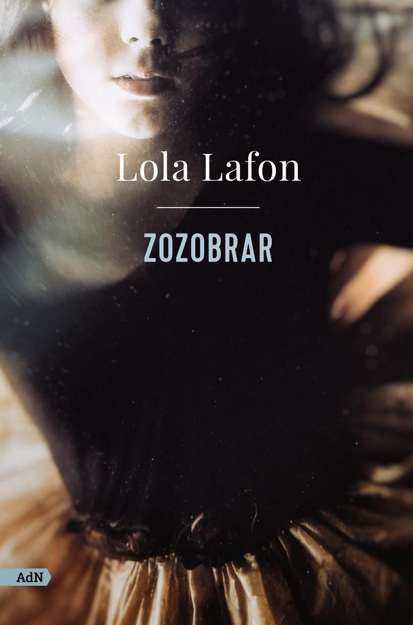 ZOZOBRAR | 9788413624747TA | LAFON, LOLA