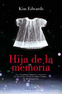HIJA DE LA MEMORIA | 9788479011161 | EDWARDS, KIM