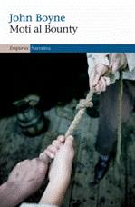 MOTÍ AL BOUNTY | 9788497872935TA | BOYNE, JOHN