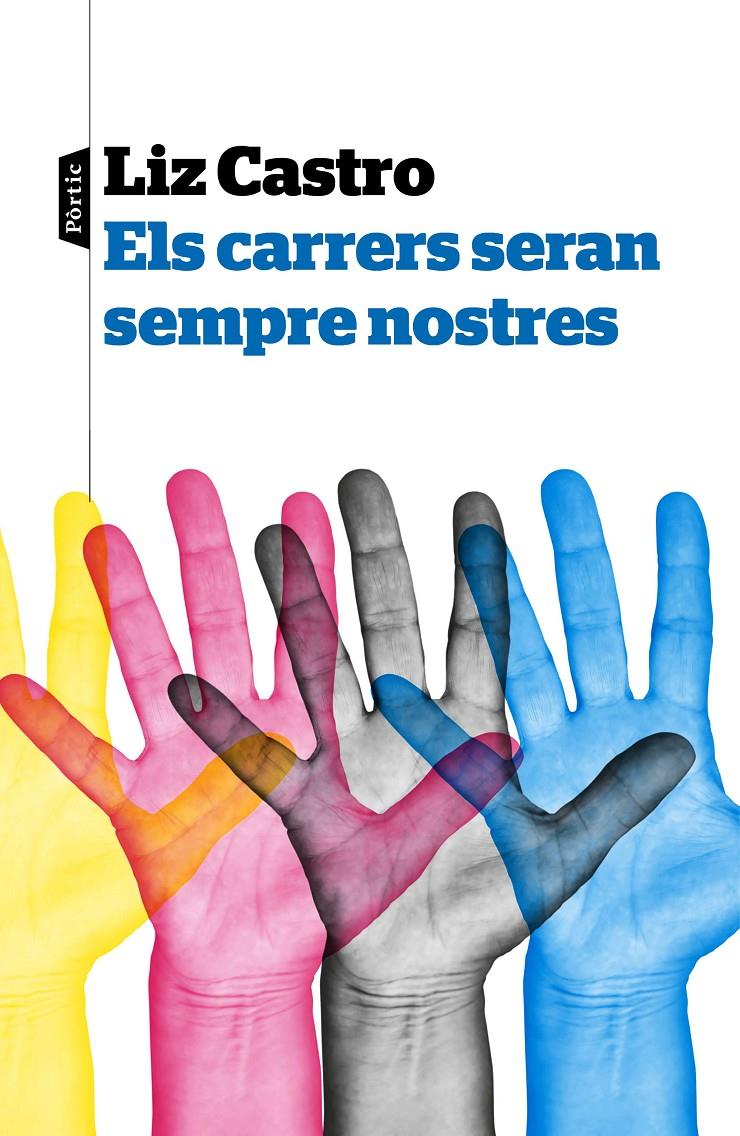 ELS CARRERS SERAN SEMPRE NOSTRES | 9788498094077 | CASTRO, LIZ