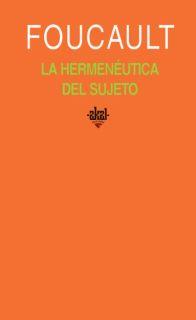 HERMENEUTICA DEL SUJETO, LA | 9788446017721 | FOUCAULT, MICHEL