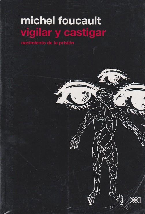 VIGILAR Y CASTIGAR | 9786070301155 | FOUCAULT, MICHEL