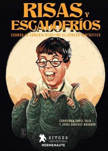 RISAS Y ESCALOFRIOS | 9788412911244 | SALA, ÁNGEL / SÁNCHEZ-NAVARRO, JORDI