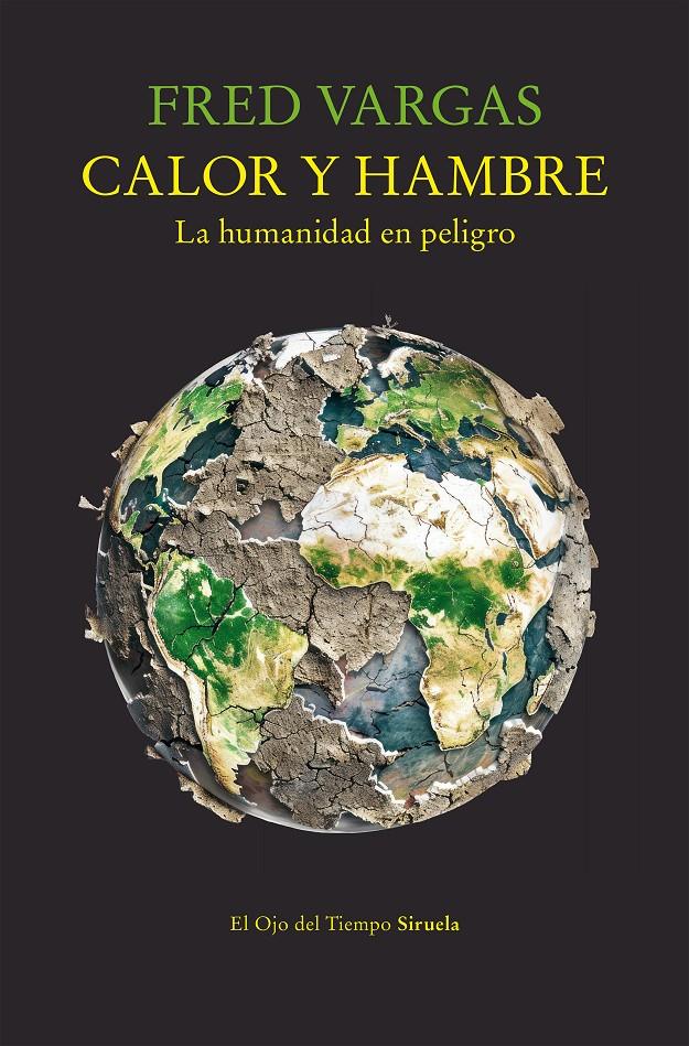 CALOR Y HAMBRE | 9791387688349 | VARGAS, FRED